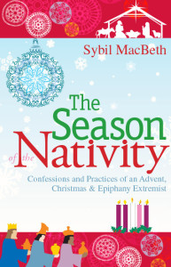 the-season-of-the-nativity-confessions-and-practices-of-an-advent-christmas-ephiphany-extremist-5