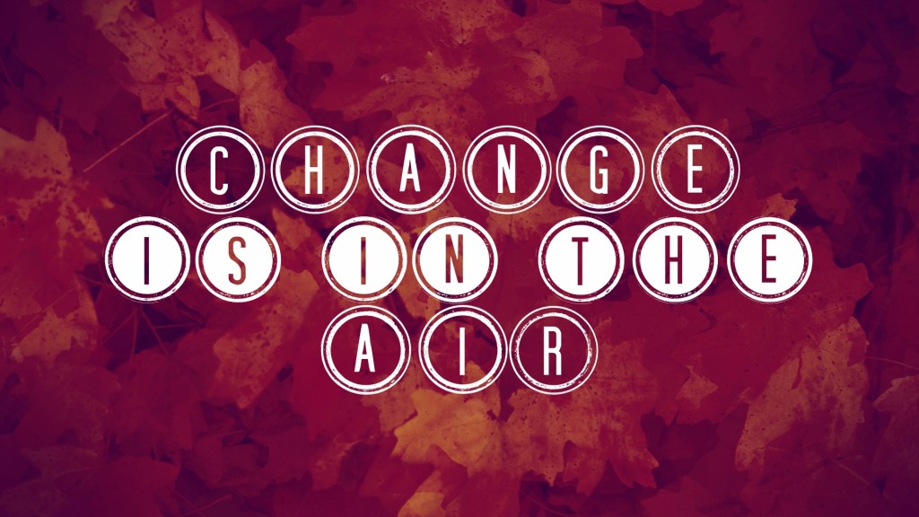 Change-Is-In-The-Air