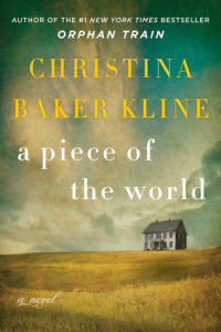 a-piece-of-the-world-by-christina-baker-kline